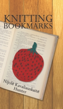 Knitting Bookmarks, Hardback Book Knitting Bookmarks, Hardback Book