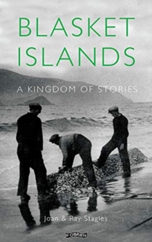 Blasket Islands : A Kingdom of Stories