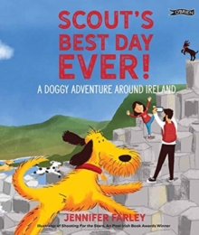 Scout's Best Day Ever! : A Doggy Adventure Around Ireland