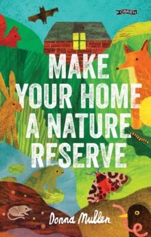 Make Your Home a Nature Reserve