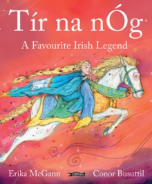 Tir na nOg : A Favourite Irish Legend