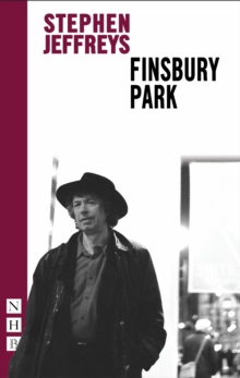 Finsbury Park (NHB Modern Plays)