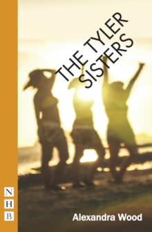 The Tyler Sisters (NHB Modern Plays)