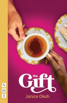 The Gift (NHB Modern Plays)