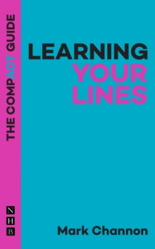 Learning Your Lines: The Compact Guide