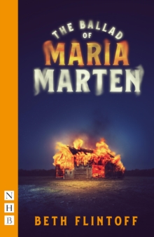 The Ballad of Maria Marten (NHB Modern Plays)