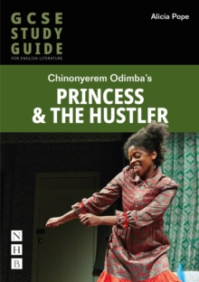 Princess & The Hustler: The GCSE Study Guide