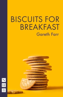 Biscuits for Breakfast (NHB Modern Plays)