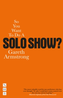 So You Want To Do A Solo Show?