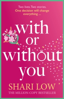 With or Without You : An absolutely emotional and unputdownable read!