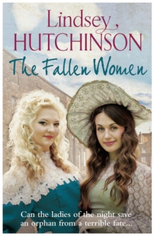 Fallen Women : From the author of the bestselling 'The Workhouse Children'