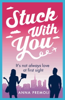 Stuck with You : A fun, feisty romance