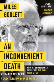 An Inconvenient Death : How the Establishment Covered Up the David Kelly Affair