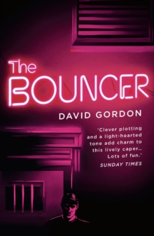 The Bouncer, Paperback / softback Book The Bouncer, Paperback / softback Book