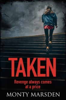 Taken : A gripping thriller full of twists you won't see coming...