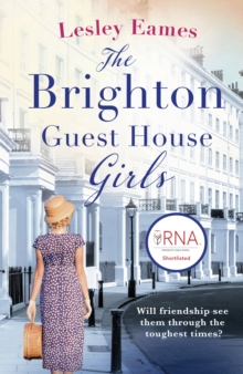 The Brighton Guest House Girls : Absolutely heartbreaking and uplifting story about the healing power of friendship