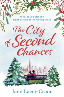 The City of Second Chances : Funny and heartwarming, the perfect winter warmer