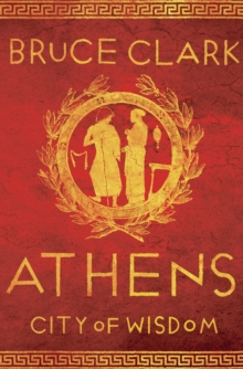 Athens : City of Wisdom