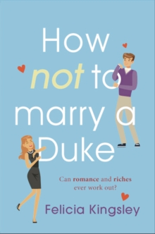 How (Not) to Marry a Duke