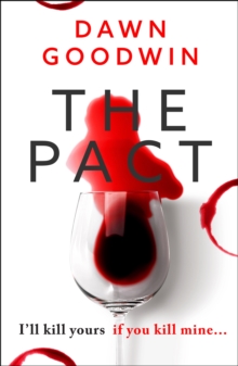 The Pact : An absolutely addictive and page-turning thriller