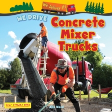 We Drive Concrete Mixer Trucks