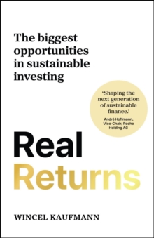 Real Returns : The biggest opportunities in sustainable investing