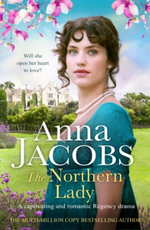 The Northern Lady : A captivating and romantic regency drama