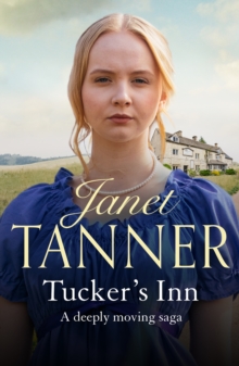 Tucker's Inn : A deeply moving saga