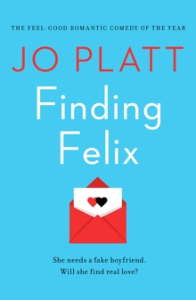 Finding Felix : The feel-good romantic comedy of the year!