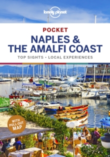 Lonely Planet Pocket Naples & the Amalfi Coast, Paperback / softback Book Lonely Planet Pocket Naples & the Amalfi Coast, Paperback / softback Book