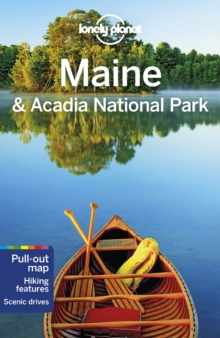 Lonely Planet Maine & Acadia National Park, Paperback / softback Book Lonely Planet Maine & Acadia National Park, Paperback / softback Book