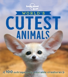 Lonely Planet The World's Cutest Animals