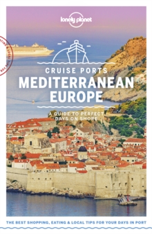 Lonely Planet Cruise Ports Mediterranean Europe