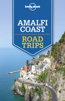 Lonely Planet Amalfi Coast Road Trips