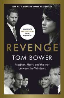 Bonnier Books Uk Revenge , Meghan, Harry And The War Between The Windsors. The Sunday Times No 1 Bestseller
