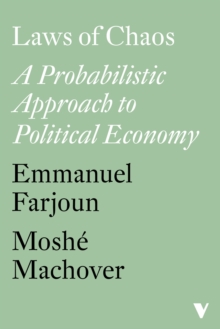 Laws of Chaos : A Probabilistic Approach to Political Economy