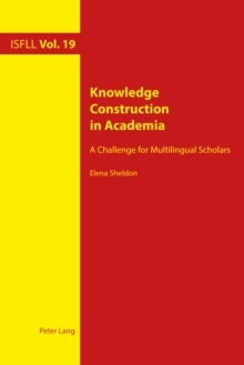 Knowledge Construction in Academia : A Challenge for Multilingual Scholars