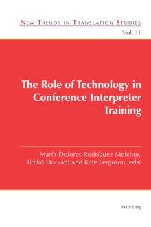 The Role of Technology in Conference Interpreter Training