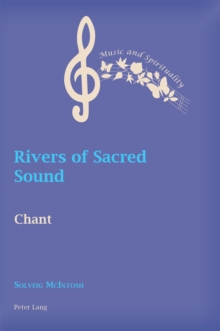 Rivers of Sacred Sound : Chant