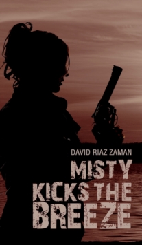 Misty Kicks the Breeze, Hardback Book Misty Kicks the Breeze, Hardback Book