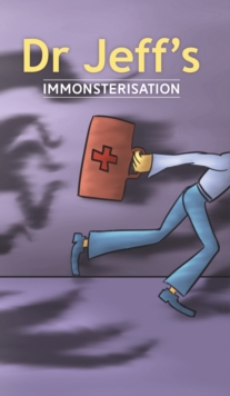 Dr Jeff's Immonsterisation, Hardback Book Dr Jeff's Immonsterisation, Hardback Book
