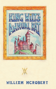 King Wilt's Annual Bat, Hardback Book King Wilt's Annual Bat, Hardback Book