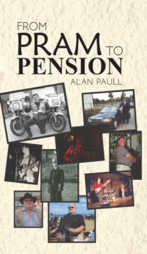 From Pram to Pension, Hardback Book From Pram to Pension, Hardback Book