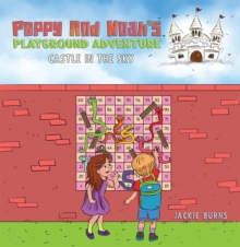 Poppy And Noah's Playground Adventures - Castle In The Sky