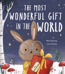 The Most Wonderful Gift in the World, Paperback / softback Book The Most Wonderful Gift in the World, Paperback / softback Book