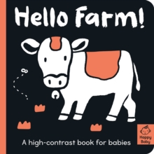 Hello Farm! : A high-contrast book for babies