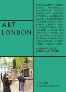 Art London : A Guide to Places, Events and Artists