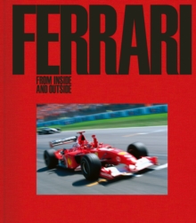 Ferrari - Special Edition : From Inside and Outside