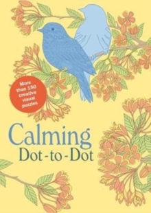 Calming Dot-to-Dot, Paperback Book Calming Dot-to-Dot, Paperback Book