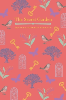 The Secret Garden, Hardback Book The Secret Garden, Hardback Book